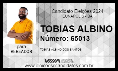 Candidato TOBIAS ALBINO 2024 - EUNÁPOLIS - Eleições