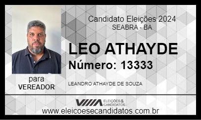 Candidato LEO ATHAYDE 2024 - SEABRA - Eleições