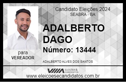 Candidato ADALBERTO DAGO 2024 - SEABRA - Eleições