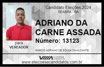 Candidato ADRIANO DA CARNE ASSADA 2024 - SEABRA - Eleições