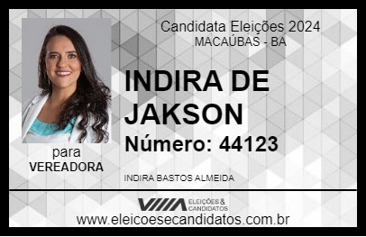 Candidato INDIRA DE JAKSON 2024 - MACAÚBAS - Eleições