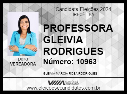 Candidato PROFESSORA GLEIVIA RODRIGUES 2024 - IRECÊ - Eleições