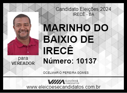 Candidato MARINHO DO BAIXIO DE IRECÊ 2024 - IRECÊ - Eleições