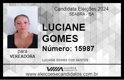 Candidato LUCIANE GOMES 2024 - SEABRA - Eleições