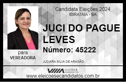 Candidato JUCI DO PAGUE LEVES 2024 - IBIRATAIA - Eleições