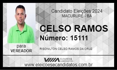 Candidato CELSO RAMOS 2024 - MACURURÉ - Eleições