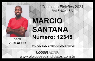 Candidato MARCIO SANTANA 2024 - VALENÇA - Eleições