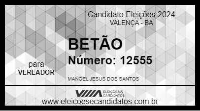 Candidato BETÃO 2024 - VALENÇA - Eleições