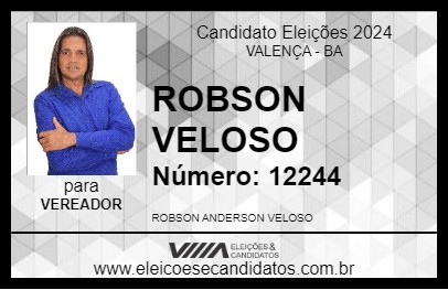 Candidato ROBSON VELOSO 2024 - VALENÇA - Eleições