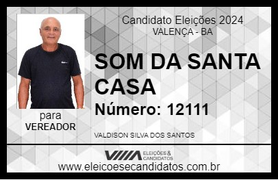 Candidato SOM DA SANTA CASA 2024 - VALENÇA - Eleições