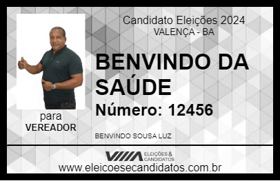 Candidato BENVINDO DA SAÚDE 2024 - VALENÇA - Eleições