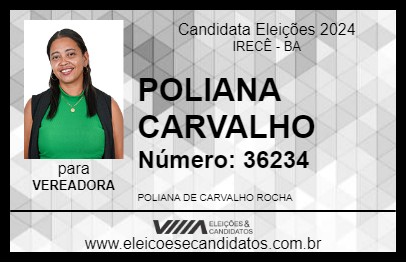 Candidato POLIANA CARVALHO 2024 - IRECÊ - Eleições