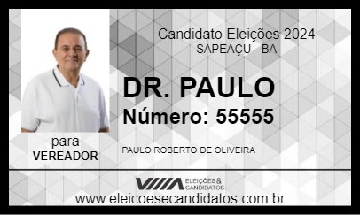 Candidato DR. PAULO 2024 - SAPEAÇU - Eleições