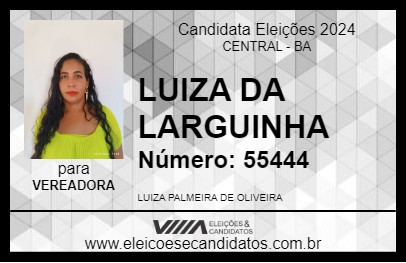 Candidato LUIZA DA LARGUINHA 2024 - CENTRAL - Eleições