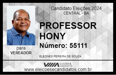 Candidato PROFESSOR HONY 2024 - CENTRAL - Eleições