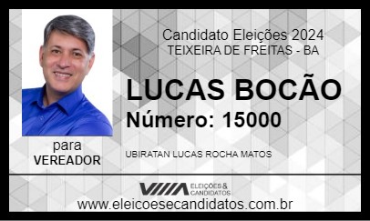 Candidato LUCAS BOCÃO 2024 - TEIXEIRA DE FREITAS - Eleições