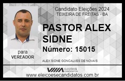 Candidato PASTOR ALEX SIDNE 2024 - TEIXEIRA DE FREITAS - Eleições