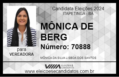 Candidato MÔNICA DE BERG 2024 - ITAPETINGA - Eleições