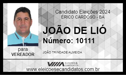 Candidato JOÃO DE LIÓ 2024 - ÉRICO CARDOSO - Eleições