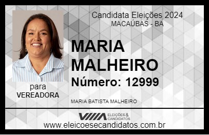 Candidato MARIA MALHEIRO 2024 - MACAÚBAS - Eleições