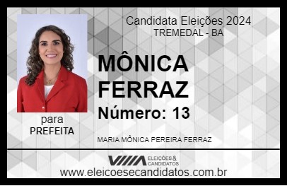 Candidato MÔNICA FERRAZ 2024 - TREMEDAL - Eleições