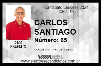 Candidato CARLOS SANTIAGO 2024 - ICHU - Eleições