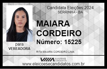 Candidato MAIARA CORDEIRO 2024 - SERRINHA - Eleições