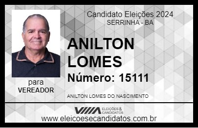 Candidato ANILTON LOMES 2024 - SERRINHA - Eleições