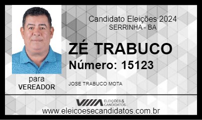 Candidato ZÉ TRABUCO 2024 - SERRINHA - Eleições