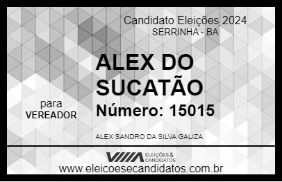 Candidato ALEX DO SUCATÃO 2024 - SERRINHA - Eleições