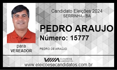 Candidato PEDRO ARAUJO 2024 - SERRINHA - Eleições