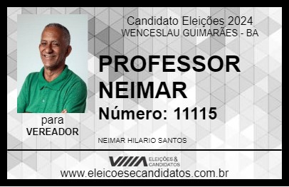 Candidato PROFESSOR NEIMAR 2024 - WENCESLAU GUIMARÃES - Eleições