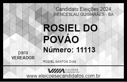 Candidato ROSIEL DO POVÁO 2024 - WENCESLAU GUIMARÃES - Eleições