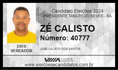 Candidato ZÉ CALISTO 2024 - PRESIDENTE TANCREDO NEVES - Eleições