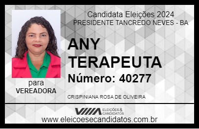 Candidato ANY TERAPEUTA 2024 - PRESIDENTE TANCREDO NEVES - Eleições