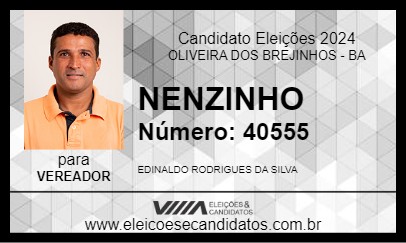 Candidato NENZINHO 2024 - OLIVEIRA DOS BREJINHOS - Eleições