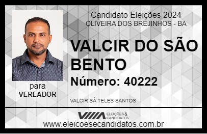 Candidato VALCIR DO SÃO BENTO 2024 - OLIVEIRA DOS BREJINHOS - Eleições