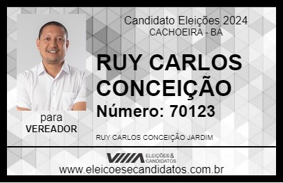 Candidato RUY CARLOS CONCEIÇÃO 2024 - CACHOEIRA - Eleições