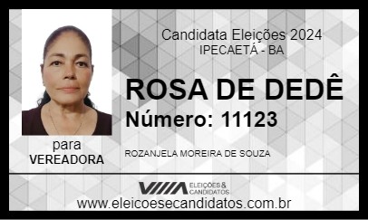 Candidato ROSA DE DEDÊ 2024 - IPECAETÁ - Eleições