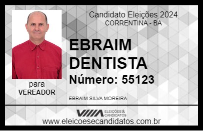 Candidato EBRAIM DENTISTA 2024 - CORRENTINA - Eleições