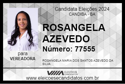 Candidato ROSANGELA AZEVEDO 2024 - CANDIBA - Eleições