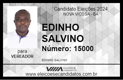 Candidato EDINHO SALVINO 2024 - NOVA VIÇOSA - Eleições