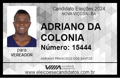 Candidato ADRIANO DA COLONIA 2024 - NOVA VIÇOSA - Eleições