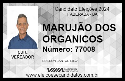 Candidato MARUJÃO DOS ORGANICOS 2024 - ITABERABA - Eleições