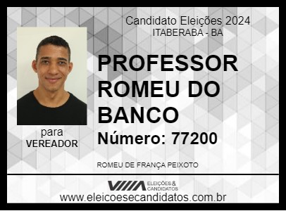 Candidato PROFESSOR ROMEU DO BANCO 2024 - ITABERABA - Eleições