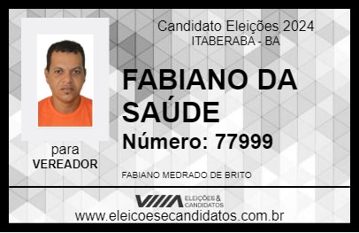 Candidato FABIANO DA SAÚDE 2024 - ITABERABA - Eleições