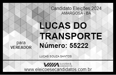 Candidato LUCAS DO TRANSPORTE 2024 - AMARGOSA - Eleições