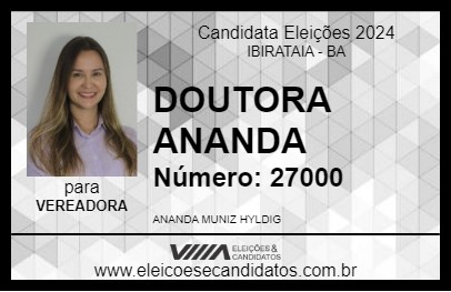 Candidato DOUTORA ANANDA 2024 - IBIRATAIA - Eleições