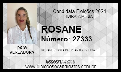 Candidato ROSANE 2024 - IBIRATAIA - Eleições