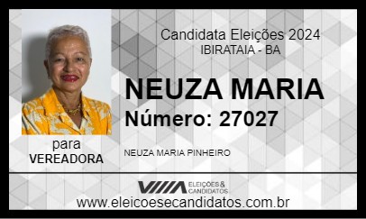 Candidato NEUZA MARIA 2024 - IBIRATAIA - Eleições